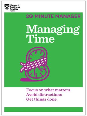 cover image of Managing Time (HBR 20-Minute Manager Series)